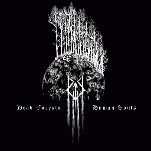 Dead Forests of Human Souls